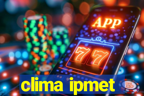 clima ipmet